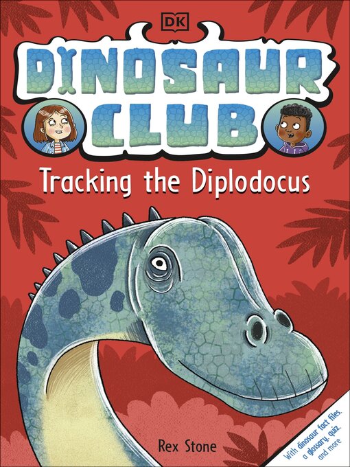 Title details for Tracking the Diplodocus by Rex Stone - Available